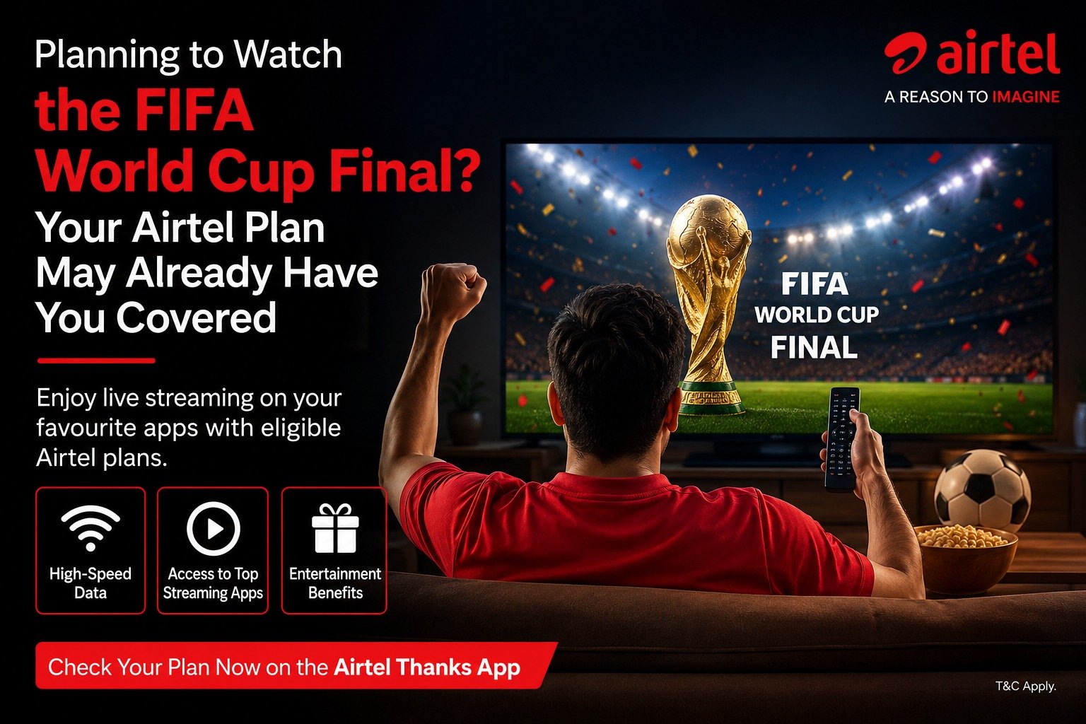 Planning to Watch the FIFA World Cup Final? Airtel Plan May Already Have You Covered