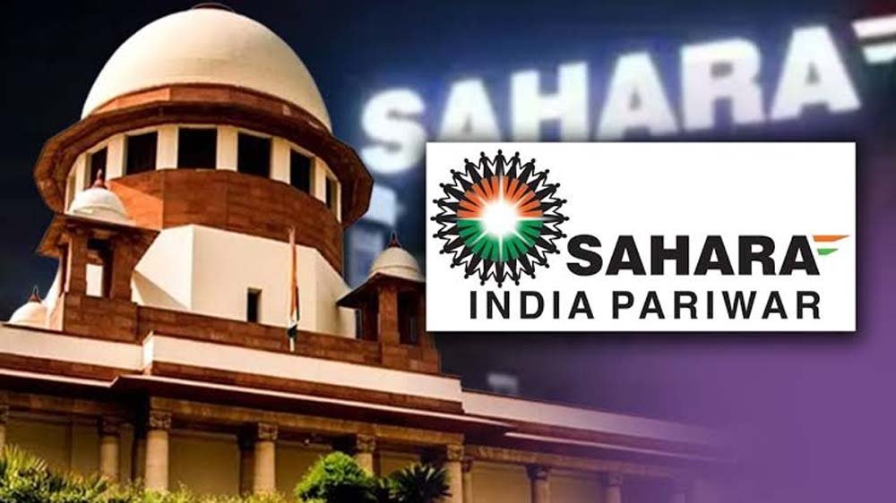 SEBI बनाम सहारा मामला, निवेशकों के पैसे पर सुप्रीम कोर्ट में सुनवाई