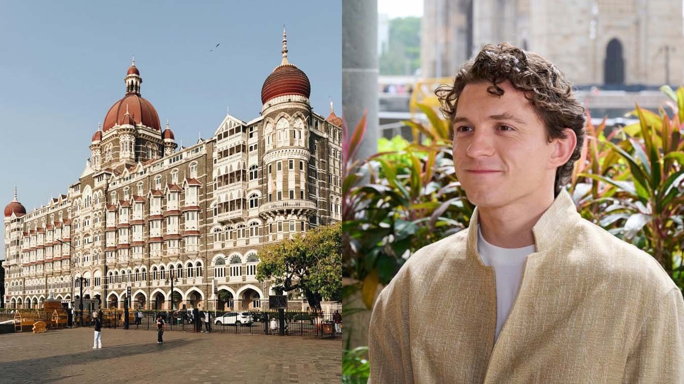 टॉम हॉलैंड ताज होटल के टाटा सुइट में ठहरे, किराया जानकर चौंकेंगे