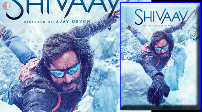 Ajay’s breathtaking poster of ‘Shivaay’ released