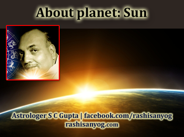 “सूर्य ग्रह” क्या प्रभाव देता है जन्म कुंडली में…जानिए