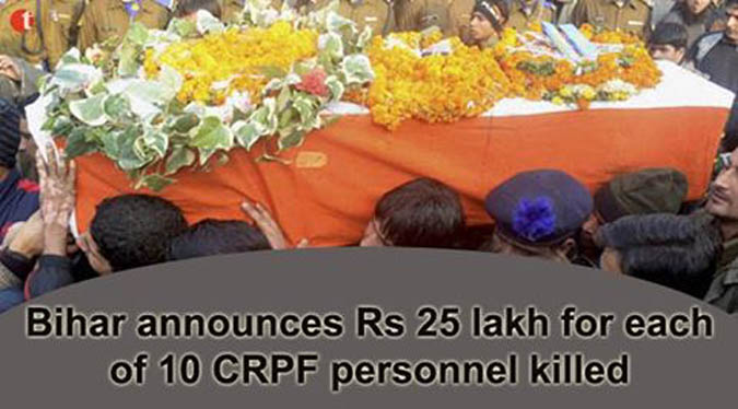 Bihar announces Rs 25 lakh for each of 10 CRPF personnel killed in IED blast