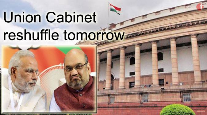 Union Cabinet reshuffle tomorrow