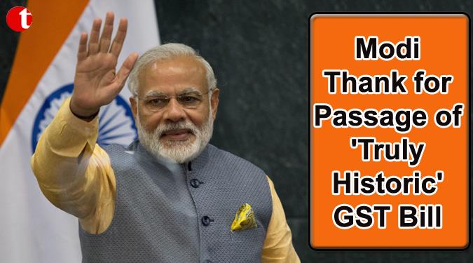 Modi thanks for passage of ‘Truly Historic’ GST Bill