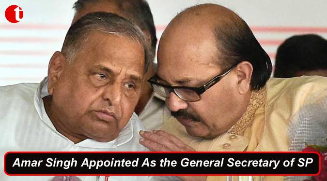 Amar Singh appointed as the General Secretary of SP