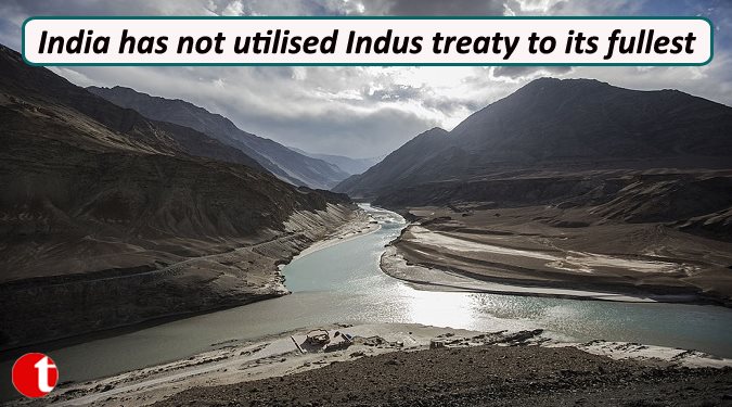 India has not Utilised Indus treaty to its fullest
