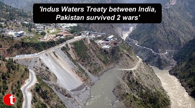 Indus Waters Treaty between India, Pakistan survived 2 wars: UN officials