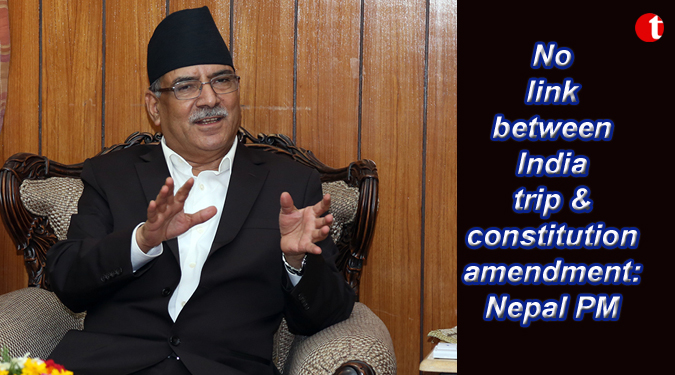No link between India trip & constitution amendment: Nepal PM