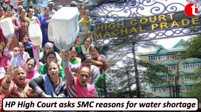 HP High Court asks SMC reasons for water shortage
