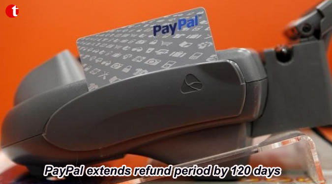 PayPal extends refund period by 120 days