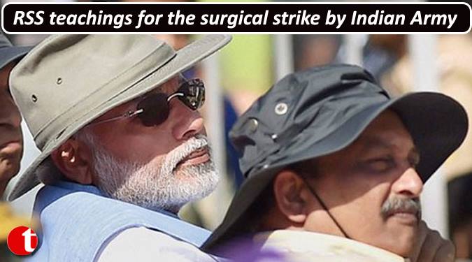 RSS teachings for the surgical strike by Indian Army