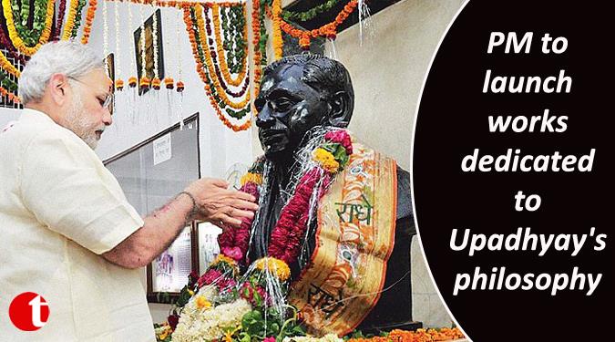 PM to launch works dedicated to Upadhyay’s philosophy