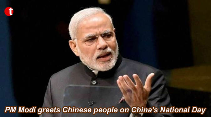 PM Modi greets Chinese people on China's National Day