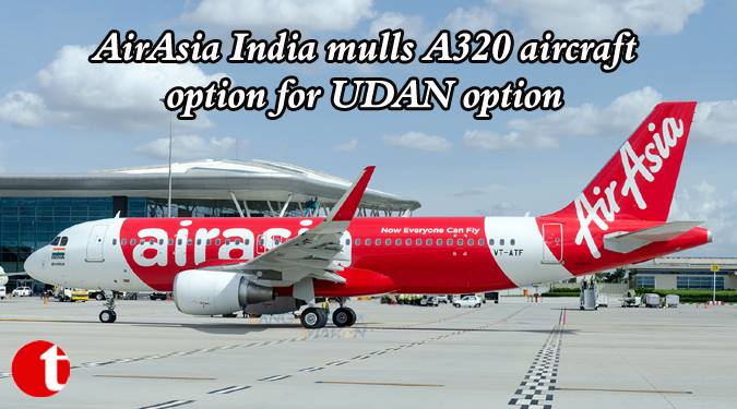 AirAsia India mulls A320 aircraft option for UDAN option