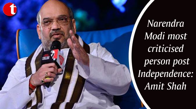 Narendra Modi most criticized person post Independence: Amit Shah