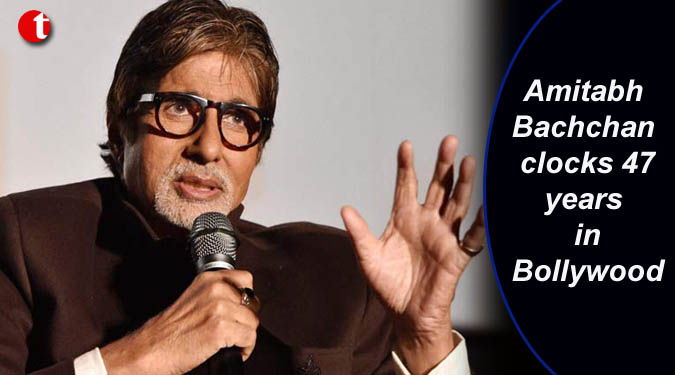 Amitabh Bachchan clocks 47 years in Bollywood