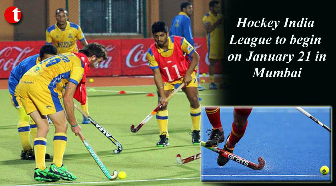 Hockey India League to begin on January 21 in Mumbai