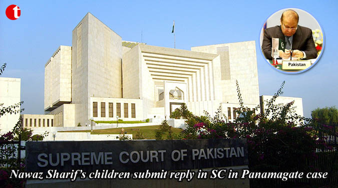 Nawaz Sharif’s children submit reply in SC in Panamagate case