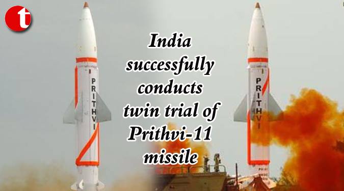 India Successfully conducts twin trail of Prithvi –II missile