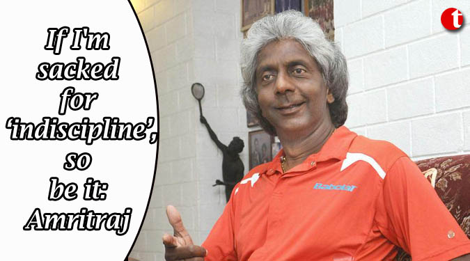 If I'm sacked for "indiscipline", so be it: Amritraj