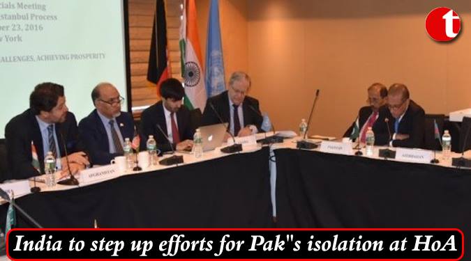 India to Step up efforts for Pak’s isolation at HoA