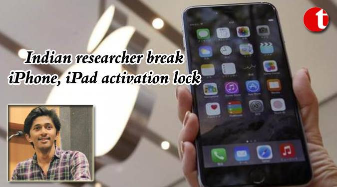 Indian researcher break iPhone, iPad activation lock
