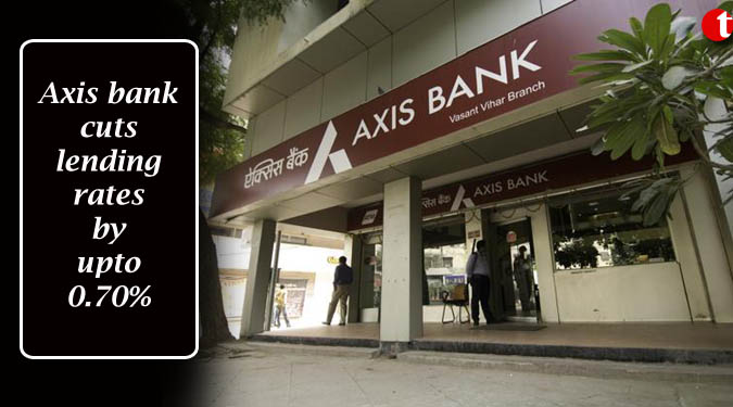 Axis bank cuts lending rates by upto 0.70%