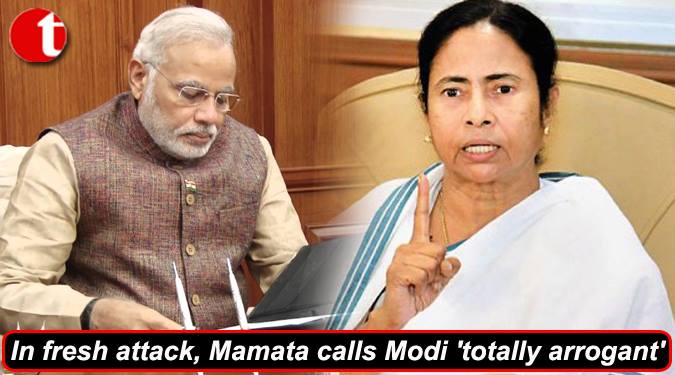 “Modi Babu you are totally arrogant,” Mamata Banerjee