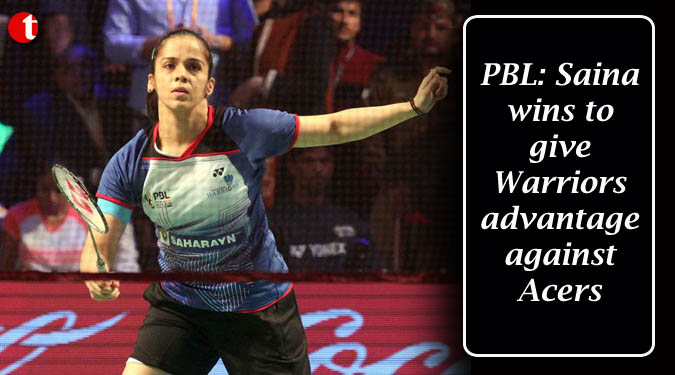 PBL: Saina wins to give Warriors advantage against Acers