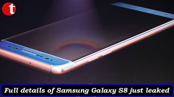 Full details of Samsung Galaxy S8 just leaked