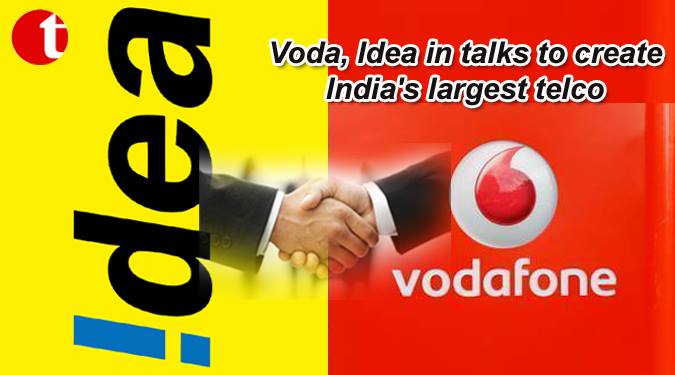 Voda, Idea in talks to create India's largest telco