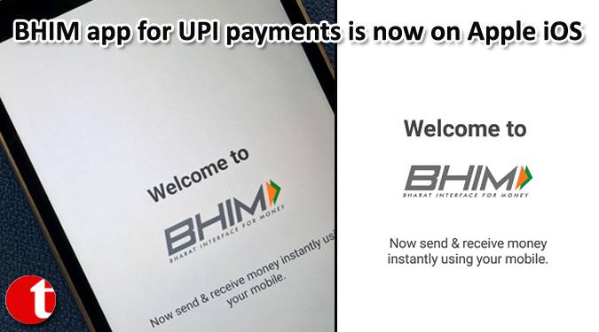 BHIM app for UPI payments is now on Apple iOS