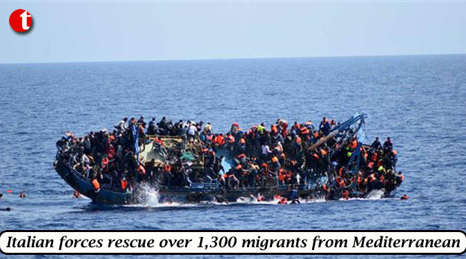 Italian forces rescue over 1,300 migrants from Mediterranean