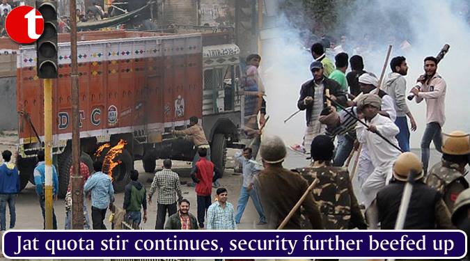 Jat quota stir continues, Security further beefed up
