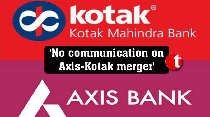 'No communication on Axis-Kotak merger'