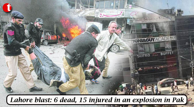 Lahore blast: 6 dead, 15 injured in an explosion in Pakistan