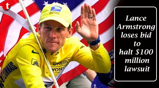 Lance Armstrong loses bid to halt $100 million lawsuit