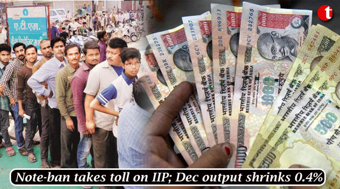 Note-ban takes toll on IIP; Dec output shrinks 0.4%