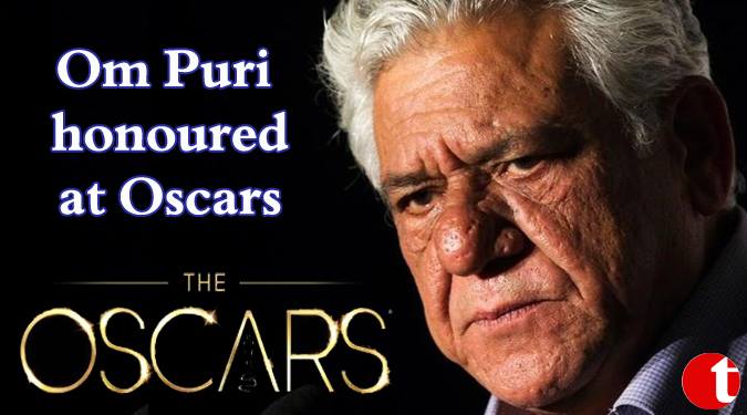 Indian Actor Om Puri honoured at Oscars