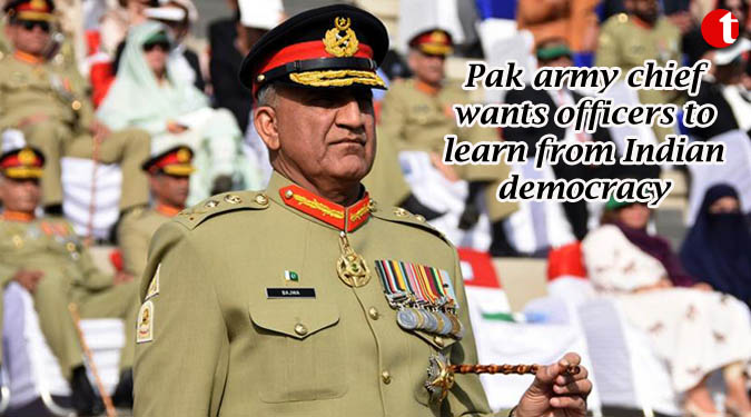 Pak army chief wants officers to learn from Indian democracy