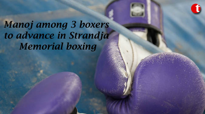 Manoj among 3 boxers to advance in Strandja Memorial boxing