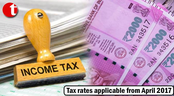 Tax rates applicable from April 2017