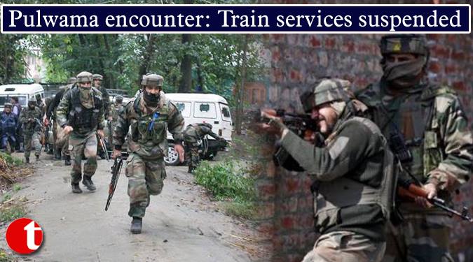 Pulwama encounter: Train Services suspended
