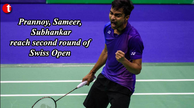 Prannoy, Sameer, Subhankar reach second round of Swiss Open