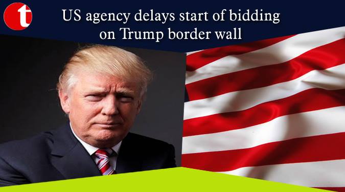 US agency delays start of bidding on Trump border wall