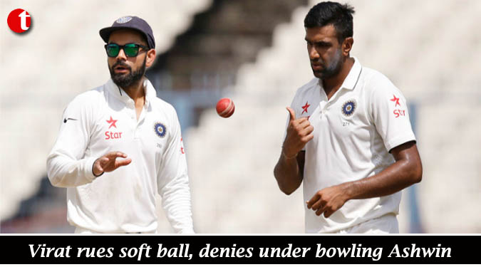 Virat rues soft ball, denies under bowling Ashwin