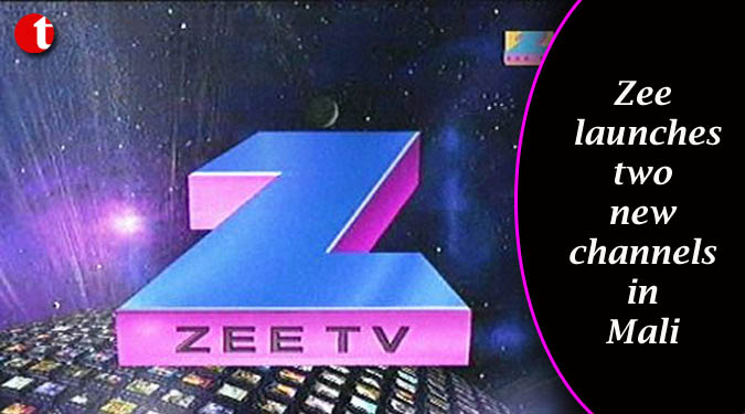 Zee launches two new channels in Mali