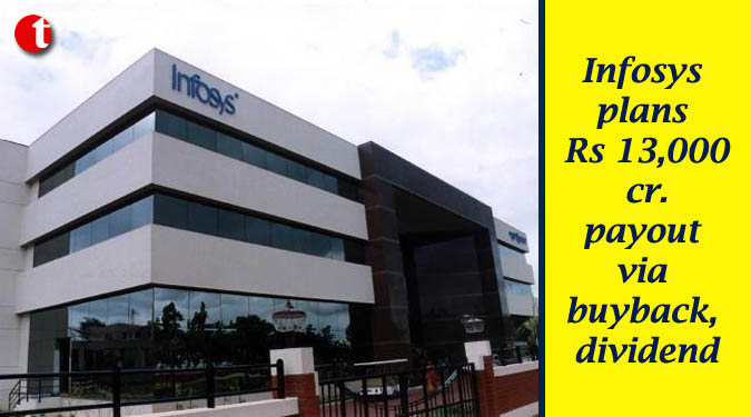 Infosys plans Rs 13,000 cr. payout via buyback, dividend