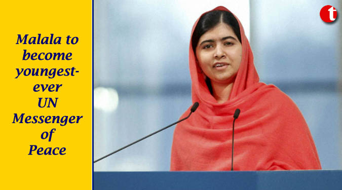 Malala to become youngest-ever UN Messenger of Peace