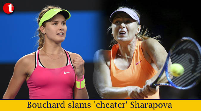 Bouchard slams 'cheater' Sharapova